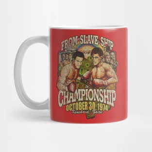 From Slave Ship to Championship 1974 Mug